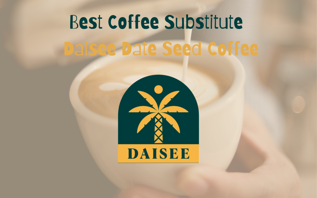 Feature Image titled Best coffee Substitute featuring Daisee Date Seed Coffee latte, a caffeine-free coffee substitute made from roasted date seeds.